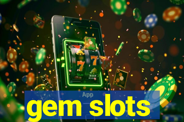 gem slots